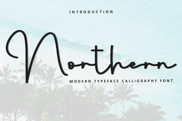 Embrace Coastal Charm with Northern: A Versatile Script Font