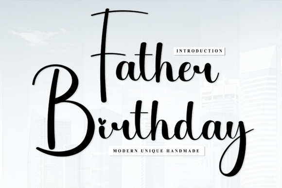 Enhance Your Brand with Father Birthday Font