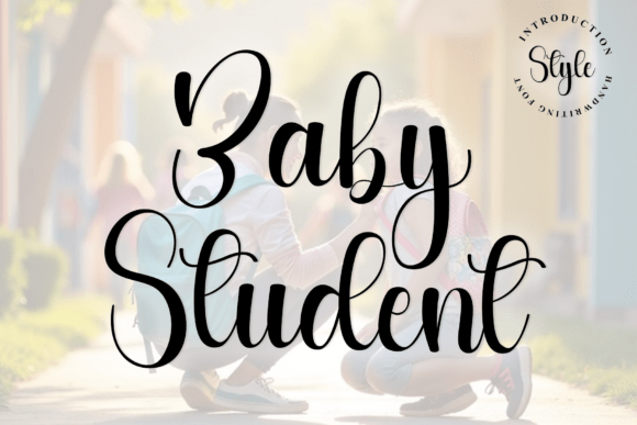 Enhance Your Campaigns with Baby Student Font