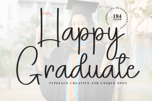 Happy Graduate: The Perfect Script Amp Font for Engaging Visuals