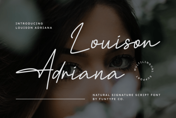 Louison Adriana: A Signature Script Font for Elegant Campaigns